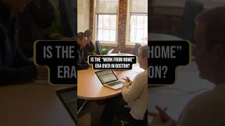 Is the “work from home” era over in Boston?