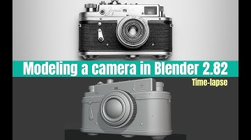 Modeling a camera in Blender 2.82 (time lapse)
