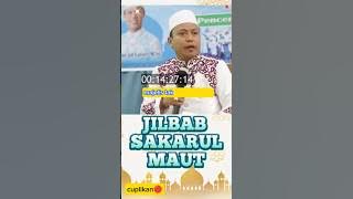 JILBAB SAKARATUL MAUT🔴 CERAMAH USTADZ DAS'AD LATIF @religiislamindonesiachannel85