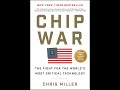 Chip War: The Fight for the World's Most Critical Technology by Chris Miller | Geopolitics