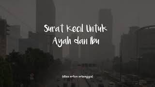 Musikalisasi puisi Sajak Kita Surat Kecil Untuk Ayah dan Ibu