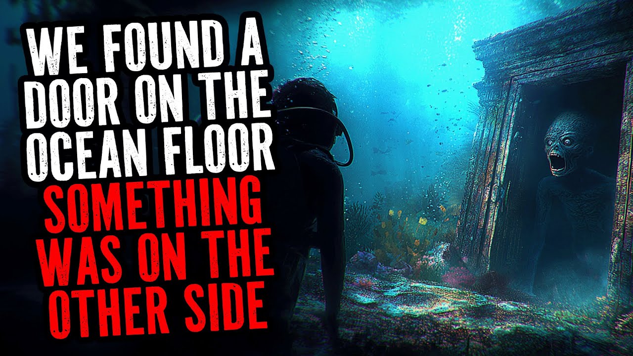 We Found A Door On The Ocean Floor. Something Was On The Other Side.