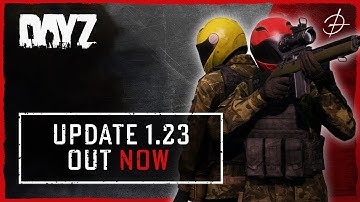 DayZ 1.23 Update Teaser