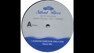 Bitty McLean / Josey Wales / Sly &amp; Robbie ‎– It&#39;s Running Over (Taxi)