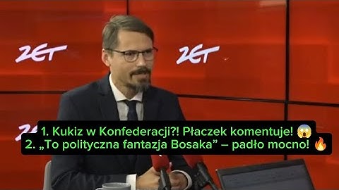 Will Kukiz join Konfederacja?! The club's head reveals the backstage and... Bosak's political fan...