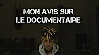 MON AVIS APRÈS AVOIR REGARDÉ LE DOCUMENTAIRE DE XXXTENTACION