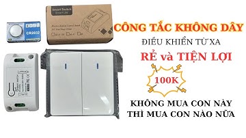 Công tắc không dây điều khiển từ xa RẺ và TIỆN!