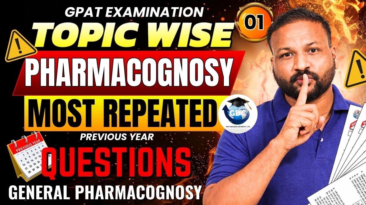 L-1- Introduction to Pharmacognosy | Topicwise most repeated previous year Questions #pharmacognosy