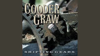 Video thumbnail of "Cooder Graw - Better Days"