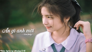 Ăn gì anh mời - LeeAndy - [ Video Lyrics]