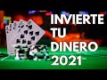 TOP 7 FORMAS DE INVERTIR TU DINERO EN 2021