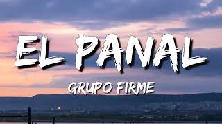 Grupo Firme ft Uziel Payan - EL PANAL (Letra\Lyrics)