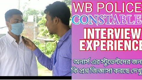 WBP CONSTABLE INTERVIEW EXPERIENCE question pattern কিছু change হলো শুনুন part-6