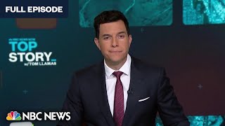 Top Story with Tom Llamas - July 6 | NBC News NOW