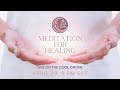 Meditation for Healing