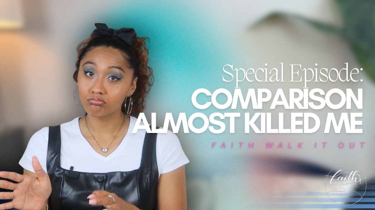 This One Simple Act Defeats Jealousy + Comparison | Faith Walk It Out