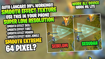 Wajib Coba!! Cara Low Device Smooth Seperti iPhone Dengan Smooth Skill Effect Ml Terbaru