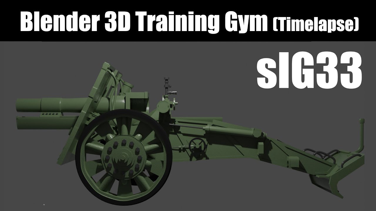 Blender 3D Modeling sIG33 Infantry Gun Timelapse - YouTube