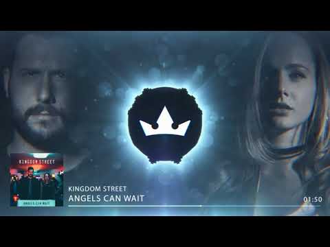 Kingdom Street Angels Can Wait