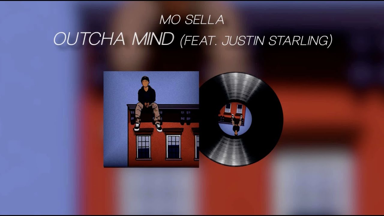 Outcha Mind (feat. Justin Starling)