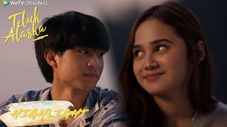 Teluk Alaska | Highlight EP05 Disaat Bersamamu Suasana Terasa Tenang | WeTV Original
