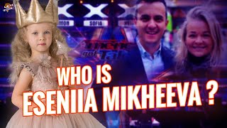 Who is Eseniia Mikheeva on America&#39;s Got Talent?