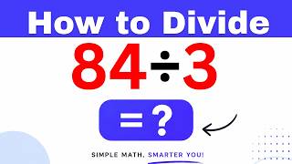 84÷3  Divide 84 by 3 - Long division Method