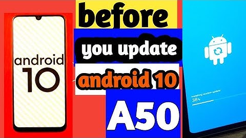 Samsung Galaxy A50 Android 10 one ui 2.0 finally released  25may2020|| 😧but before you update ?
