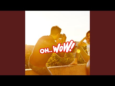 Oh Wow