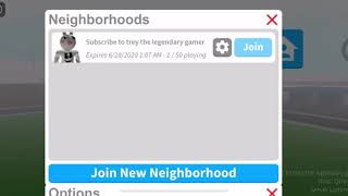 Join my bloxburg neighborhood(You get to meet me in roblox)