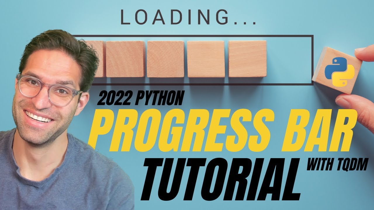 Python Progress Bar Tutorial - Tqdm A Complete Guide