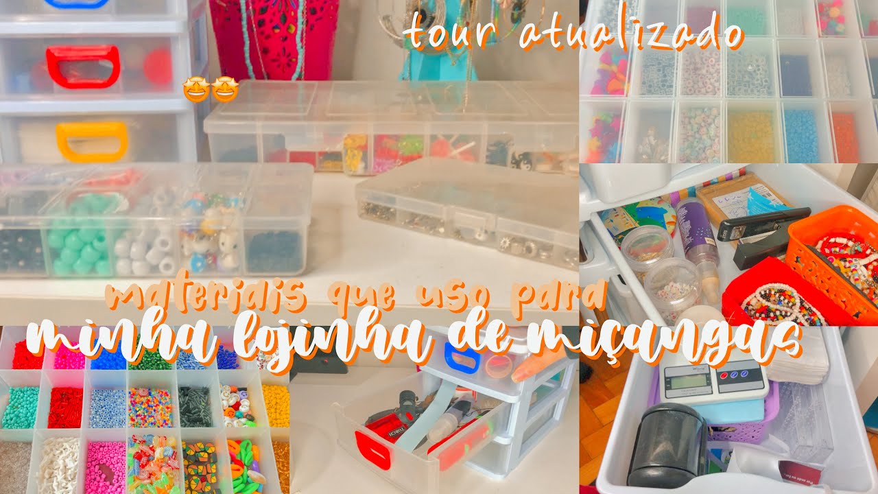 tour atualizado pelos materiais da minha loja de miçangas💅🏻- Sara Quintino