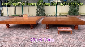 Chỉ 6 Triệu | Chiếu Ngựa gỗ Hương Đá Hàng Đóng Hộp Tuyển Chọn Vân - ☎️: 0349199813