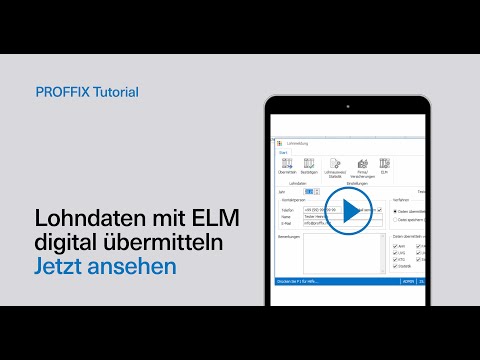 PROFFIX Tutorial: ELM einrichten und übermitteln am Beispiel Suva