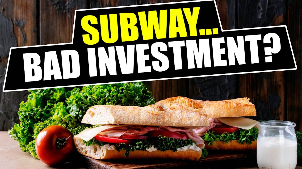 franchising คือ  New Update  5 Reasons to NOT Buy a Subway Franchise (2020)