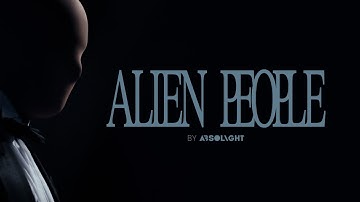 Absolight - Alien People (Official Music Video)