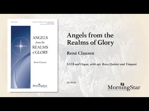 Angels from the Realms of Glory by René Clausen - Scrolling Score