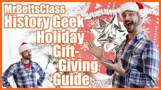 History Geek Holiday Gift-Giving Guide - @MrBettsClass