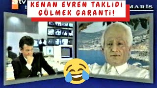 GÜLME GARANTİLİ! ERCAN AKIŞIK - KENAN EVREN TAKLİDİ