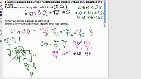 Finding solutions in an interval for a trig eq with an angle multiplied by a constant