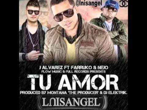 J Alvarez Farruko ft. Ñengo flow - Tu Amor★REGGAETON 2012★flv