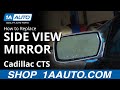 How to Replace Side Power Mirror 2003-07 Cadillac CTS