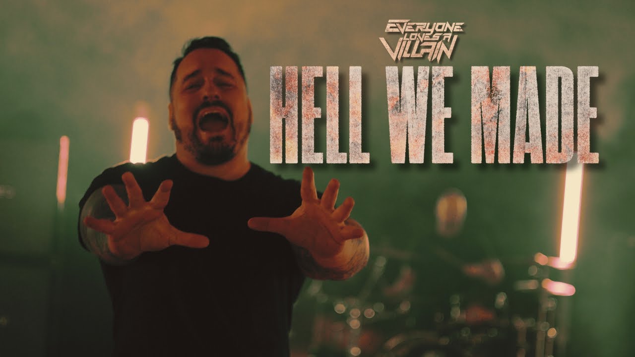 Everyone Loves A Villain Hell We Made Official Music Video Youtube Everyone Loves A Villain Hell We Made Official Music Video Youtube