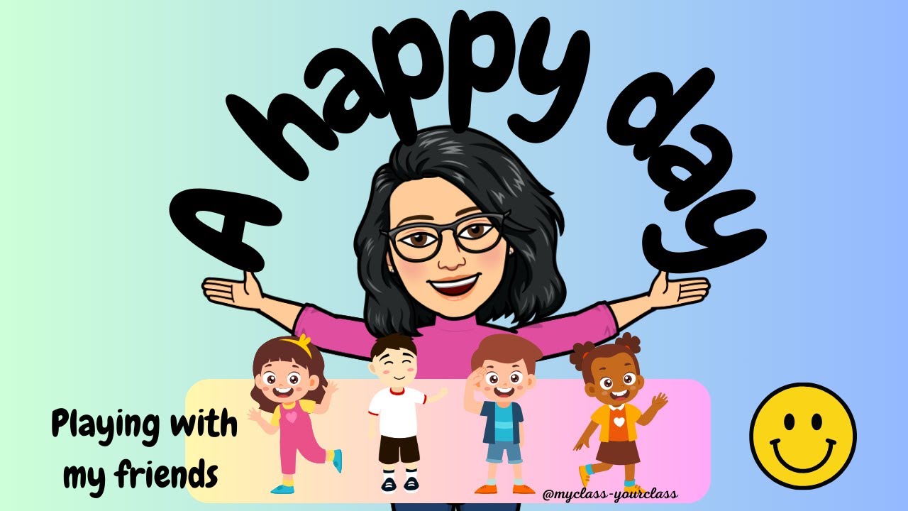 Kids Vocabulary : A happy day - Playing with my friends - English Educational Video