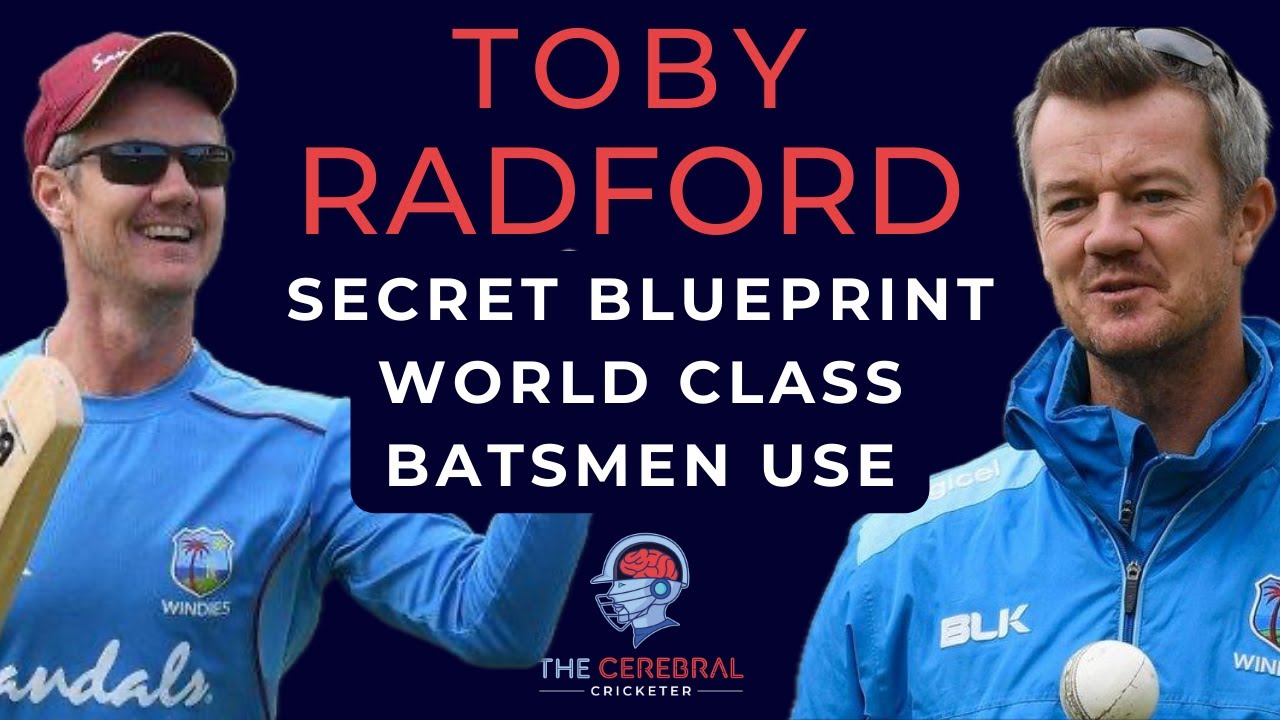 Ep 26 - Afghanistan Batting Coach Toby Radford Reveals the Secret Blueprint World Class Batsmen Use