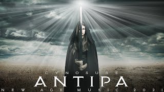 Cynosure - Antipa (New Age Music 2021) 4K💖