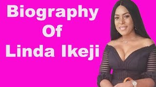Biography of Linda Ikeji, Net worth, Background, Age, Investments