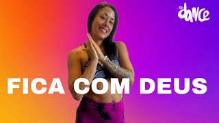FICA COM DEUS (Ao Vivo) - Yan, Sorriso Maroto | FitDance (Coreografia)