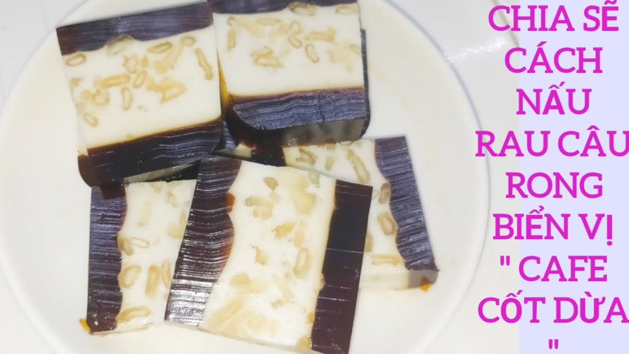 Cách nấu rau câu chân vịt | rau câu rong biển | Vào Bếp Vlog | - YouTube