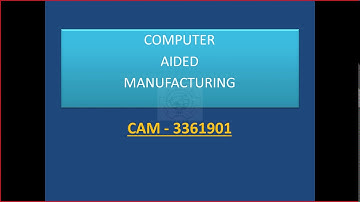 03: 3361901-CAM : CNC Technology(Diploma Mechanical, Semester-6)